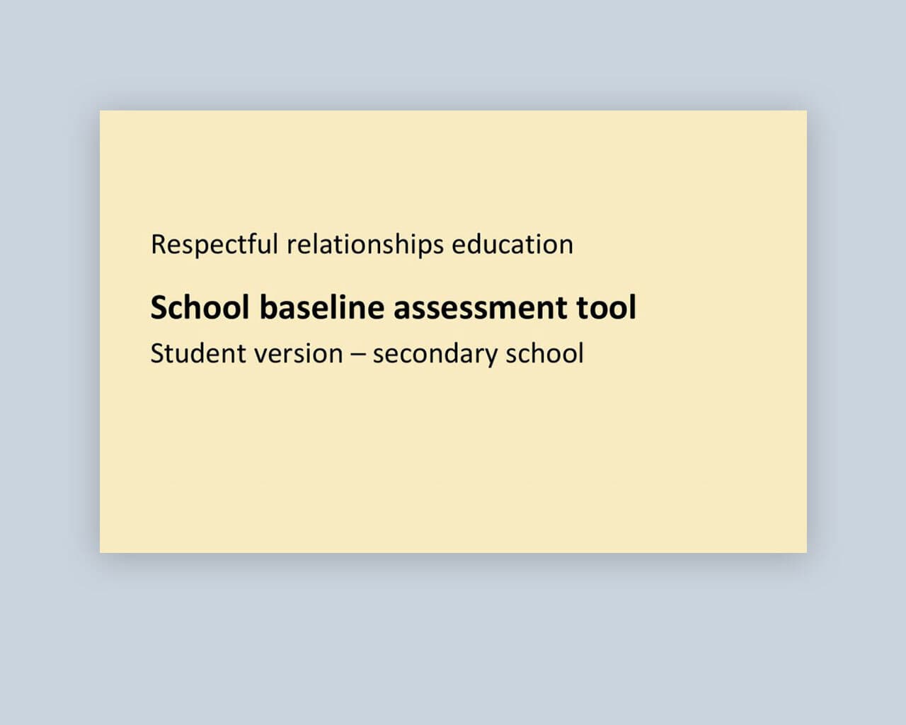 School baseline self-assessment tool student version – secondary