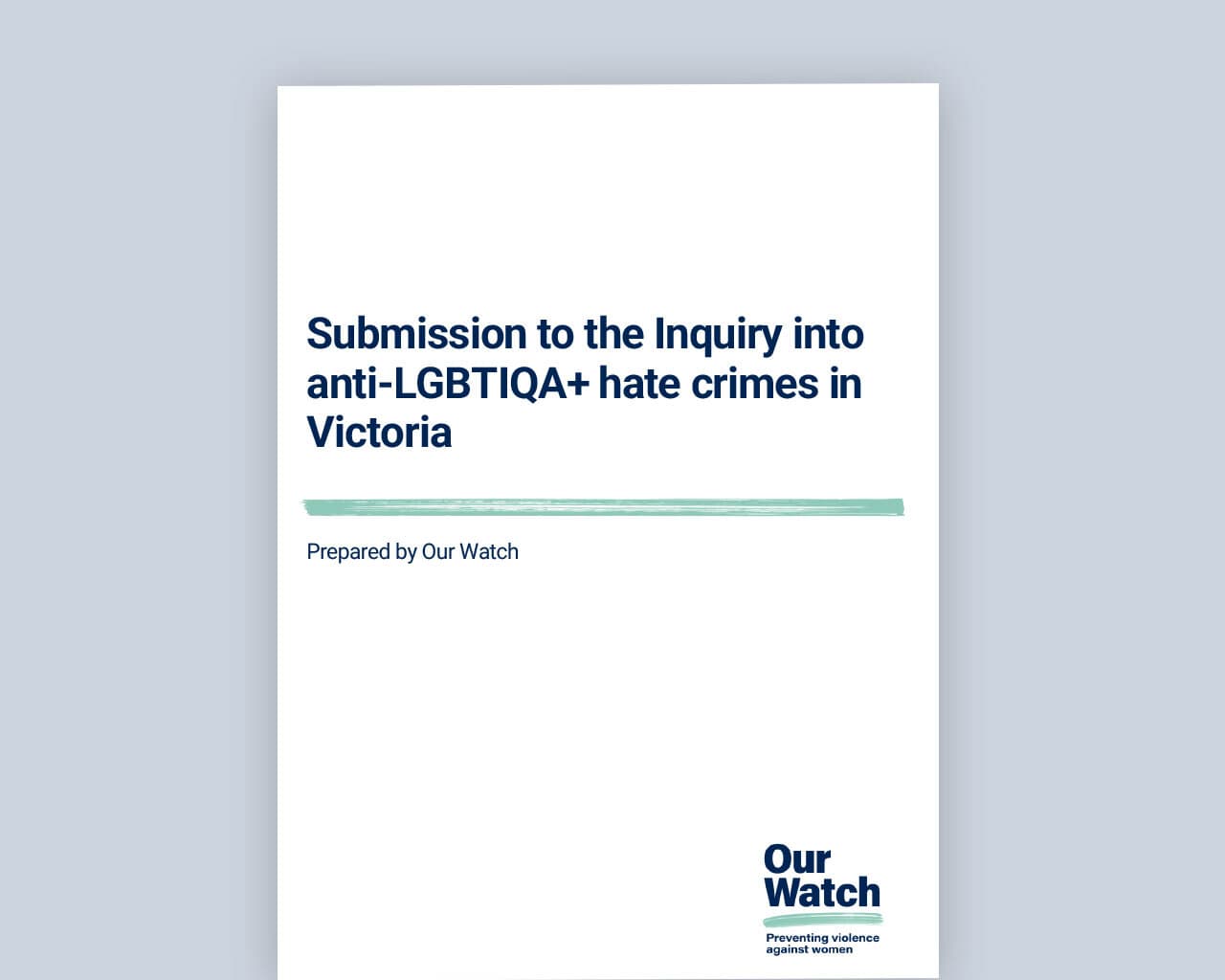 Submission to the Inquiry into anti-LGBTIQA+ hate crimes in Victoria