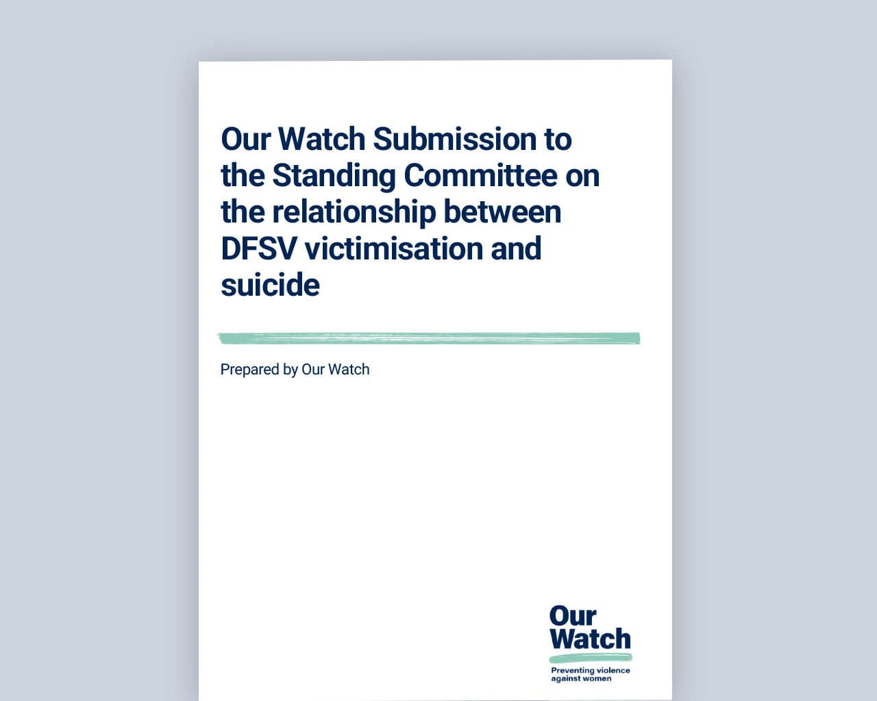 Submission to the Standing Committee on the relationship between DFSV victimisation and suicide