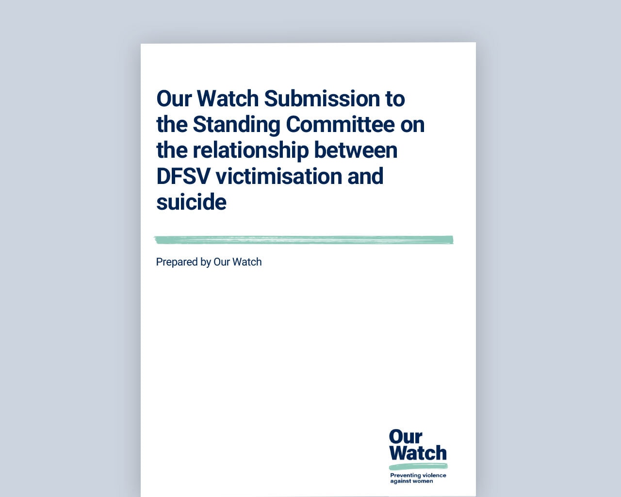 Submission to the Standing Committee on the relationship between DFSV victimisation and suicide