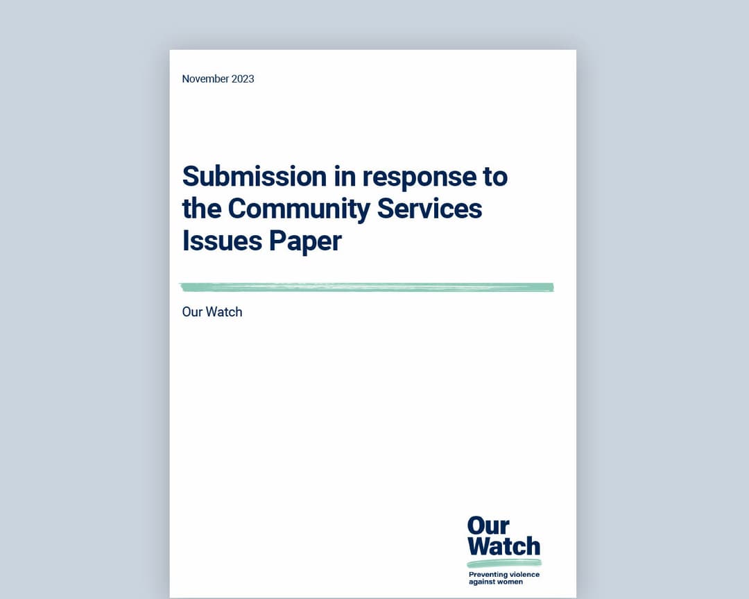 Submit An Issue Our Watch | Submission in response to the Community Services Issues…
